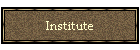 Institute